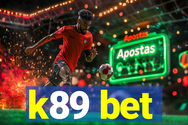 k89 bet